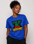 Blue "Who We Be" T-Shirt