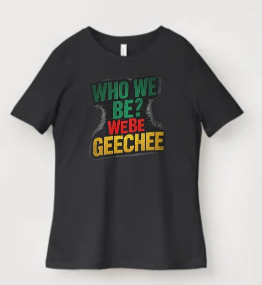 Who We Be Shirt