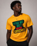 Yellow “Who We Be” T-Shirt
